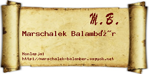 Marschalek Balambér névjegykártya